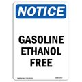 Signmission Safety Sign, OSHA Notice, 24" Height, Aluminum, Gasoline Ethanol Free Sign, Portrait OS-NS-A-1824-V-13063